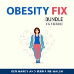 Obesity fix bundle, 2 in 1 bundle cover image