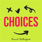 Choices cover image