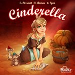 Cinderella; : or, The little glass slipper cover image
