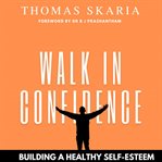 Walk in confidence cover image