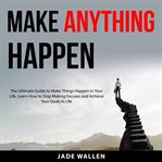 Make anything happen cover image