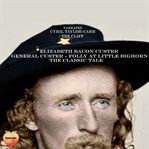 General custer: folly at little bighorn cover image