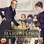 Hard times : an authoritative text, backgrounds, sources, and contemporary reactions, criticism cover image