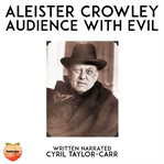 Aleister crowley : Aleister Crowley cover image