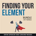 Finding your element bundle, 2 in 1 bundle cover image