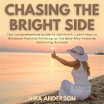 Chasing the bright side cover image