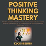 Positive thinking mastery cover image