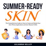 Summer-ready skin cover image