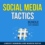 Social media tactics bundle, 2 in 1 bundle cover image