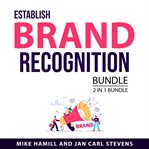 Establish brand recognition bundle, 2 in 1 bundle cover image