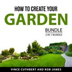 How to create your garden bundle, 2 in 1 bundle cover image