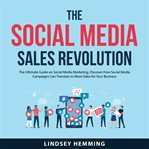 The social media sales revolution cover image