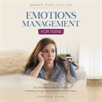 Emotions management for teens cover image