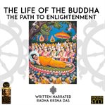 The life of the buddha cover image