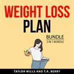 Weight loss plan bundle, 2 in 1 bundle cover image