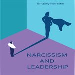 Narcissism and leadership cover image