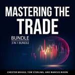 Mastering the Trade Bundle, 3 in 1 Bundle cover image