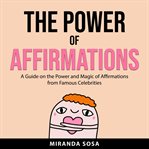 The Power of Affirmations cover image