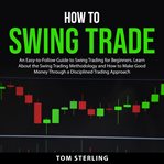 How to Swing Trade cover image