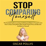 Stop Comparing Yourself cover image