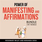 Power of Manifesting and Affirmations Bundle, 2 in 1 Bundle cover image