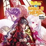 The Rising of the Shield Hero, Volume 4 cover image