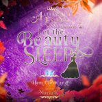 Let the Beauty Sleep : Alternative Endings cover image