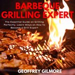 Barbeque Grilling Expert cover image
