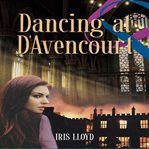 Dancing at d'avencourt cover image