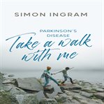Take a Walk With Me cover image