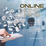 Online money mine cover image