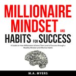 Millionaire mindset and habits for success cover image