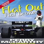 Flat out, flat broke cover image