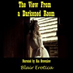 The view from a darkened room cover image