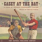 Casey at the bat: a poem cover image