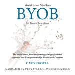 Byob: be your own boss cover image