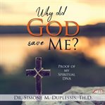 Why did god save me? cover image