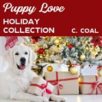 Puppy love holiday collection cover image