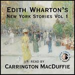 Edith wharton's new york stories, volume 1 cover image
