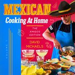 Mexican cooking at home cover image