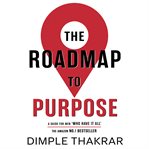 The roadmap to purpose cover image