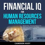 Financial iq for human resources management cover image