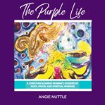 The purple life cover image