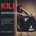 Kill depression cover image