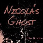 Nicola's ghost cover image