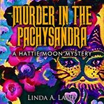 Murder in the pachysandra cover image