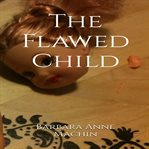 The flawed child cover image