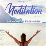 Meditation for anxiety and stress relief cover image