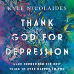 Thank god for depression cover image