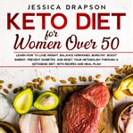 Keto diet for women over 50 cover image